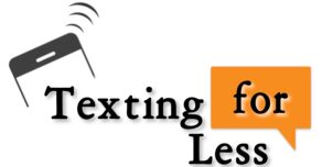Texting For Less!